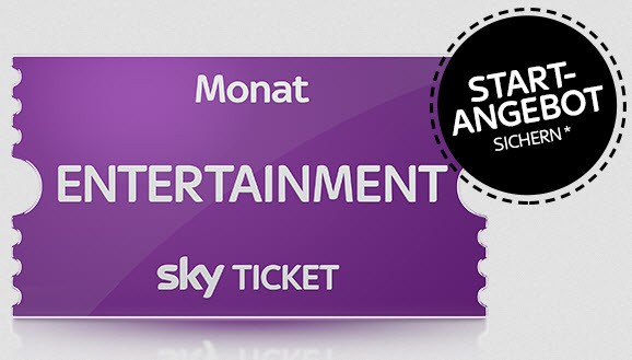 Sky Ticket Entertainment Angebot Sky Ticket Entertainment Angebot